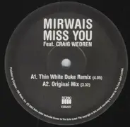 Mirwais Featuring Craig Wedren - Miss You