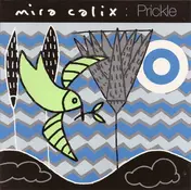 Mira Calix - Prickle