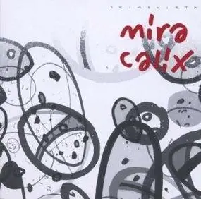 Mira Calix - Skimskitta