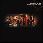 Miracle Of 86 - Every Famous Last Word