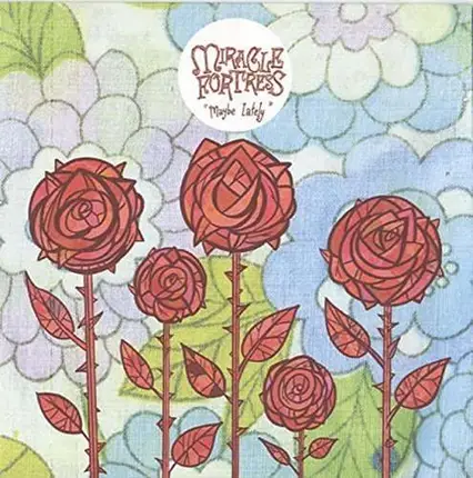 MIRACLE FORTRESS - MAYBE LATELY