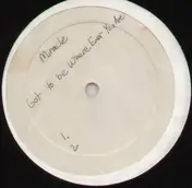 miracle - Got To Be Where Ever You Are