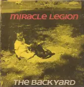 Miracle Legion - The Backyard