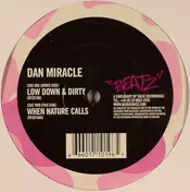 miracle - Low Down & Dirty / When Nature Calls