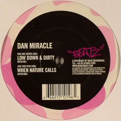 Miracle - Low Down & Dirty / When Nature Calls