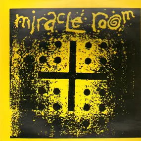 Miracle Room - Miracle Room