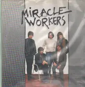 Miracle Workers - Miracle Workers