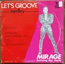 12inch Vinyl Single - Mirage Featuring Roy Gayle - Let's Groove (Medley)