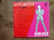 12inch Vinyl Single - Mirage Featuring Roy Gayle - Let's Groove (Medley)