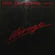 Mirage - Into The Groove (Medley)