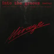 Mirage - Into The Groove (Medley)