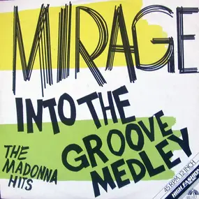 Mirage - Into The Groove Medley