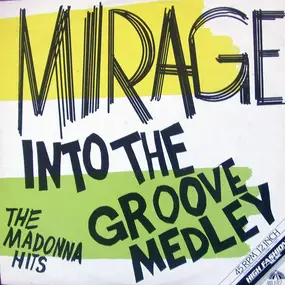 Mirage - Into The Groove Medley - The Madonna Hits