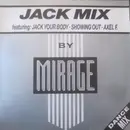 12inch Vinyl Single - Mirage - Jack Mix