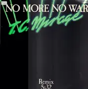 12inch Vinyl Single - Mirage - No More No War (Remix)