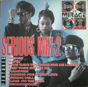 Mirage - Serious Mix 2