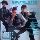 12inch Vinyl Single - Mirage - Pump Up The...Jack Mix V