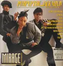 2 x 12inch Vinyl Single - Mirage - Pump Up The...Jack Mix IV / Serious Mix II