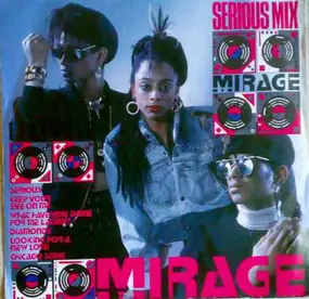 Mirage - The Serious Mix