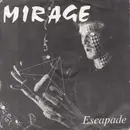 7inch Vinyl Single - Mirage - Escapade / Between The Lines