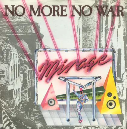 Mirage - No More No War