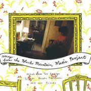 CD - Mirah Yom Tov Zeitlyn , Ginger Brooks Takahashi And Our Friends - Songs From The Black Mountain Music Project
