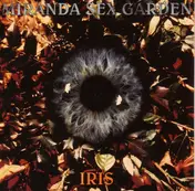 Miranda Sex Garden - Iris