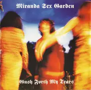 CD Single - Miranda Sex Garden - Gush Forth My Tears