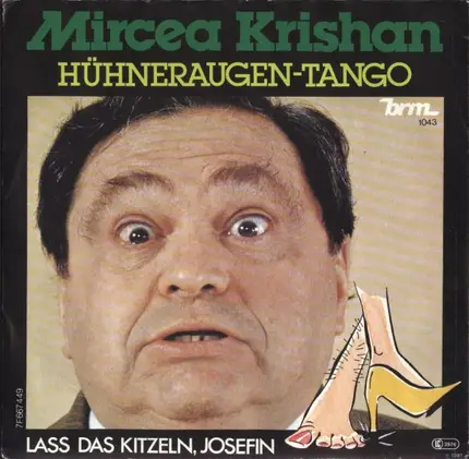 Mircea Krishan - Hühneraugen - Tango