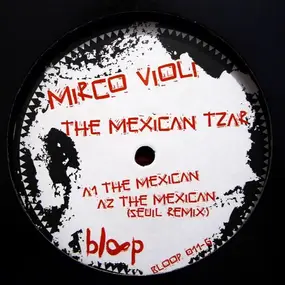 mirco violi - The Mexican Tzar