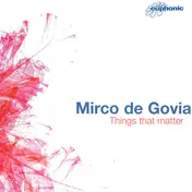 Mirco de Govia - Things That Matter