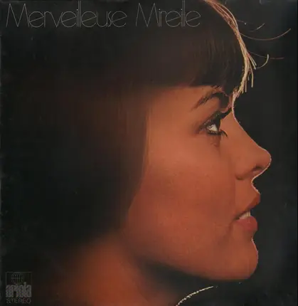 Mireille Mathieu - Merveilleuse Mireille