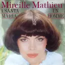 7inch Vinyl Single - Mireille Mathieu - A Santa Maria
