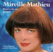 Mireille Mathieu - Bravo Tu As Gagné