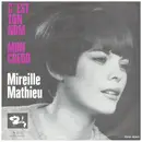 7inch Vinyl Single - Mireille Mathieu - C'est Ton Nom / Mon Crédo
