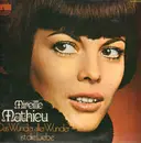LP - Mireille Mathieu - Das Wunder Aller Wunder Ist Die Liebe