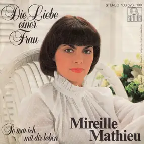 Mireille Mathieu - Die Liebe Einer Frau