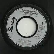 7inch Vinyl Single - Mireille Mathieu Et Charles Aznavour - Une Vie D'Amour