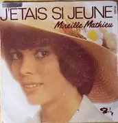 7inch Vinyl Single - Mireille Mathieu - J'etais Si Jeune
