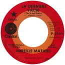 7inch Vinyl Single - Mireille Mathieu - La Derniere Valse (The Last Waltz)