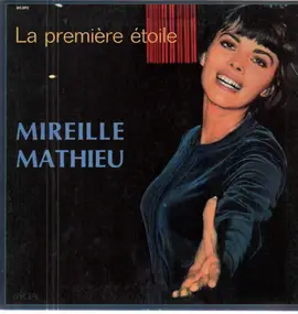 Mireille Mathieu - La Première Étoile