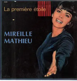 Mireille Mathieu - La Première Étoile