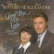 Mireille Mathieu & Peter Alexander - Good-Bye My Love (Verzeih My Love)