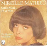 7inch Vinyl Single - Mireille Mathieu - Santa Maria De La Mer