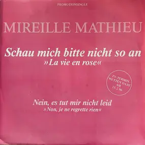 Mireille Mathieu - Schau Mich Bitte Nicht So An