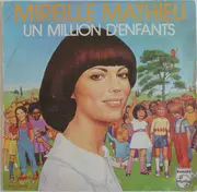 7inch Vinyl Single - Mireille Mathieu - Un Million D'enfants