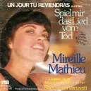 7'' - Mireille Mathieu - Un Jour Tu Reviendras / La Marche De Sacco Et Vanzetti - ENNIO MORRICONE COVER!