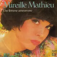 Mireille Mathieu - Une Femme Amoureuse