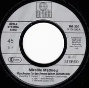 7inch Vinyl Single - Mireille Mathieu - Mon Amour (In Den Armen Deiner Zärtlichkeit)