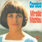 7inch Vinyl Single - Mireille Mathieu - Corsica